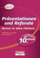 Besser in der Sekundarstufe II Alle Fächer. Präsentationen und Referate: Übungsbuch (Cornelsen Scriptor - Besser in)