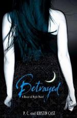 Betrayed: Number 2 in series (House of Night)