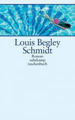 Louis Begley: Schmidt. Roman