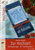 Stefanie Reinhold: Zur Hochzeit: Einladu Stefanie Reinhold: Zur Hochzeit: Einladu