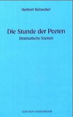 Die Stunde der Poeten: Dramatische Szenen