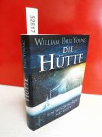 Young, William P.: Die Hütte: Ein Wochen