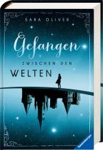 Sara Oliver: Die Welten-Trilogie, Band 1