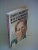 Judie Angell: Für drei Dollar nach Anson