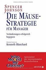 Die Mäusestrategie für Manager: Veränderungen erfolgreich begegnen