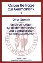 Untersuchungen zur älteren nordischen und germanischen Sprachgeschichte (Osloer Beiträge zur Germanistik, Band 18)