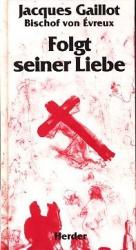 Jacques Gaillot: Folgt seiner Liebe