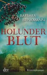 Barbara Brinkmann: Holunderblut: Krimina Barbara Brinkmann: Holunderblut: Krimina