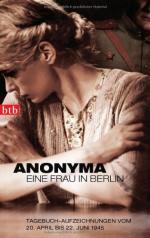 Anonyma: Eine Frau in Berlin: Tagebuch-A