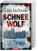 Lisa Jackson- Schneewolf (Der 5. Fall für Detective Regan Pescoli & Selena Alavarez)