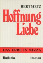 Hoffnung - Liebe: Das Erbe in Nizza