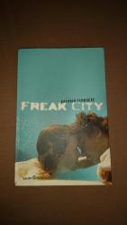 Kathrin Schrocke: Freak City