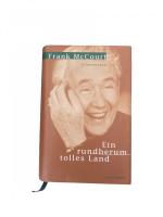 Frank McCourt: EIN RUNDHERUM TOLLES LAND