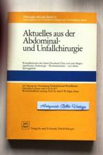 Aktuelles aus der Abdominal- und Unfallchirurgie ( Komplikationen des Gastro-Duodenal-Ulkus und nach Magenoperationen, Proktologie, Weichteilschaden u. oberes Sprunggelenk ) . CHIRURGIE  AKTUELL Band 5 . 144. Tagung d. Vereinigung Niederrheinischer-Westfälischer Chirurgen in Essen vom 6.-8.10.1977 .