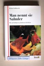 Man nennt sie Salmler . Die am häufigsten gehaltenen Zierfische . ( Aquaristik Fisch Fische Aquarium Aquarien Aquarienkunde Fischzucht Zierfisch Ulrich Baensch Tetra Werke Aquarienfische Wasserpflanzen Zucht Aufzucht Gesellschaftsaquarium gesellschaften vergesellschaftung Schwarmfisch Schwarmfische  Labyrinthfisch Labyrinthfische Buntbarsch Buntbarsche Tropenfisch Tropenfische Süsswasser Tropen Süsswasserfische Süsswasserfisch Brutpflege Brut Sammeln Sammlung Zoologie zoologische Rosenwinkel Salmlerzucht Neonfisch Neonfische roter blauer Neon Südamerika Afrika Nanofisch Nanofische emigrammus Hyphessobrycon Verbreitung Verhalten )