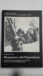 Morgenrot und Panzerfaust; Dokumente und Gedanken zur NS-Zeit im Kreis Neustadt-Mellrichstadt