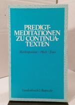 Predigtmeditationen zu Continuatexten: Markuspassion ? Hiob ? Jona. nuatexten Hg. Jörns fr.Prs