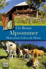 Alpsommer: Mein neues Leben als Hirtin (Biographien. Bastei Lübbe Taschenbücher)