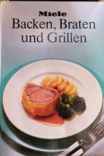 Diverse: Backen, Braten und Grillen