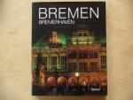 Bremen ; Bildband; Führer; Bremerhaven ; Bremen ; Bildband; Führer; Bremerhaven ;