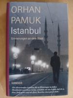 Pamuk, Orhan ; Autobiographie; Istanbul Pamuk, Orhan ; Autobiographie; Istanbul
