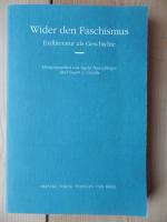 Wider den Faschismus : Exilliteratur als Geschichte. [Siebzehntes Amherster Kolloquium zur Deutschen Literatur]