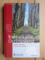 Ostfriesland ; Kulturlandschaft ; Führer Ostfriesland ; Kulturlandschaft ; Führer