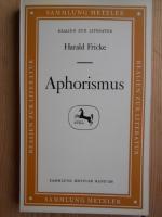 Aphorismus ; Anthologie, Allgemeine Samm Aphorismus ; Anthologie, Allgemeine Samm