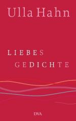 Ulla Hahn: Liebesgedichte
