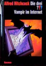 Die drei Fragezeichen und . . ., Vampir im Internet