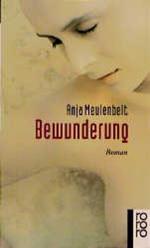 Anja Meulenbelt: Bewunderung
