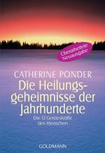 Die Heilungsgeheimnisse der Jahrhunderte: Die zwölf Geisteskräfte des Menschen