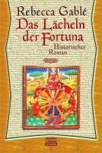 Rebecca Gablé: Das Lächeln der Fortuna