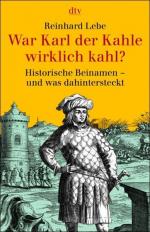 Reinhard Lebe: War Karl der Kahle wirkli