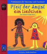 Pfeif der Angst ein Liedchen. Ein buntes