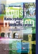 Die Blauen Bücher, Kaiserpfalz und Wolkenkratzer - Kunst in Hessen