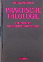 Stefan Knobloch: Praktische Theologie: E