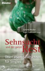 Sehnsucht und der ganze Rest - ÜberLeben