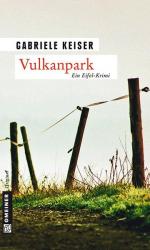 Gabriele Keiser: Vulkanpark (Kriminalrom