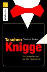 Taschen-Knigge: Umgangsformen für alle Situationen