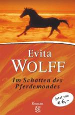 Evita Wolff: Im Schatten des Pferdemonde