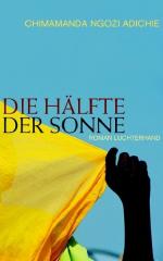 Die Hälfte der Sonne: Roman