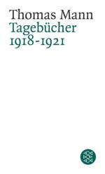 Thomas Mann: Tagebücher 1918-1921