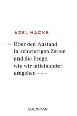 Axel Hacke: Über den Anstand in schwieri