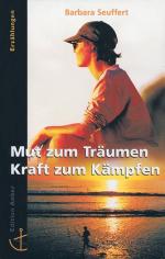 Mut zum Träumen - Kraft zum Kämpfen