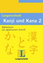 Wolfgang Hadamitzky: Kanji und Kana 2: W
