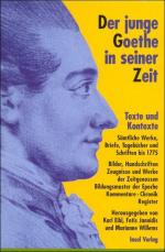 Der junge Goethe in seiner Zeit: Texte und Kontexte. Sämtliche Werke, Briefe, Tagebücher und Schriften bis 1775 (insel taschenbuch)