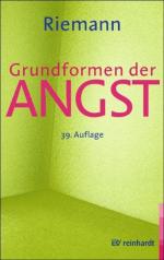 Grundformen der Angst: Eine tiefenpsychologische Studie