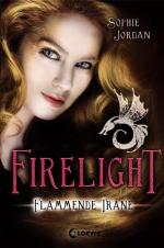 Sophie Jordan: Firelight (Band 2) - Flam