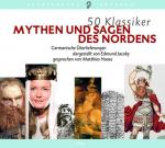 50 Klassiker Mythen und Sagen des Nordens. 3 CDs: Die germanische Überlieferung (Gerstenbergs 50 Klassiker)